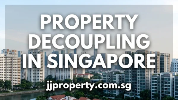 Property Decoupling in Singapore: ABSD Savings, Costs and Risks